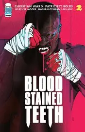 Blood Stained Teeth #2 Cvr A Ward Nm 1