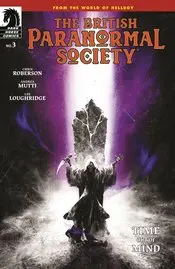 British Paranormal Society Time Out Of Mind (Vol 1) #3 (Of 4) Nm 1