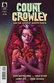 Count Crowley Amateur Midnight Monster Hunter (Vol 1) #4 (Of 4) Nm 1