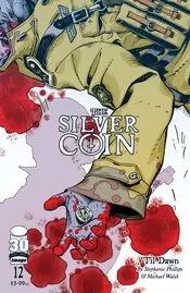 Silver Coin (Vol 1) #12 Cvr B Hamner Nm 1