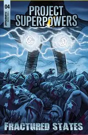 Project Superpowers Fractured States (Vol 1) #4 Cvr B Kolins Nm 1
