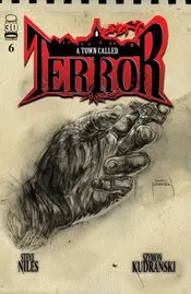 A Town Called Terror (Vol 1) #6 Cvr B Kudranski Nm 1