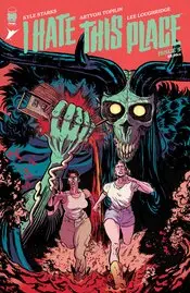 I Hate This Place (Vol 1) #5 Cvr A Topilin & Loughridge Nm 1