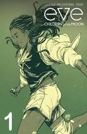 Eve Children Of The Moon #1 (Of 5) Cvr B Lindsay Nm 1