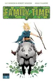 Family Time (Vol 1) #1 Cvr A Lee Nm 1
