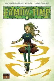 Family Time (Vol 1) #1 Cvr B Greene Nm 1