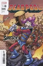 Deadpool (Vol 8) #5 Nauck Slapstick Var Nm 1