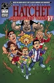 Victor Crowleys Hatchet Halloween Tales Vi #1 Cvr B Calzada Nm 1