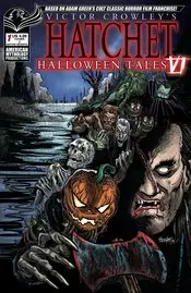Victor Crowleys Hatchet Halloween Tales Vi #1 Cvr C Hasson Nm 1