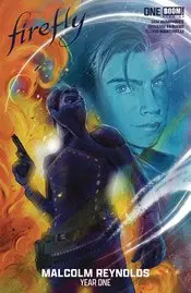 Firefly Malcolm Reynolds Year One (Vol 1) #1 Cvr B Vilchez Nm 1