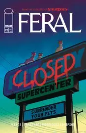 Feral (Vol 1) #12 Cvr A Fleecs Forstner Rodriguez Nm 1