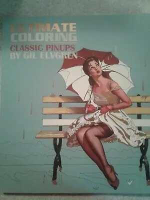 Ultimate Coloring Classic Pinups By Gil Elvgren Coloring Book By Editors Of Thunder Bay Press (Editor), Gil Elvgren (Illustrator) 1