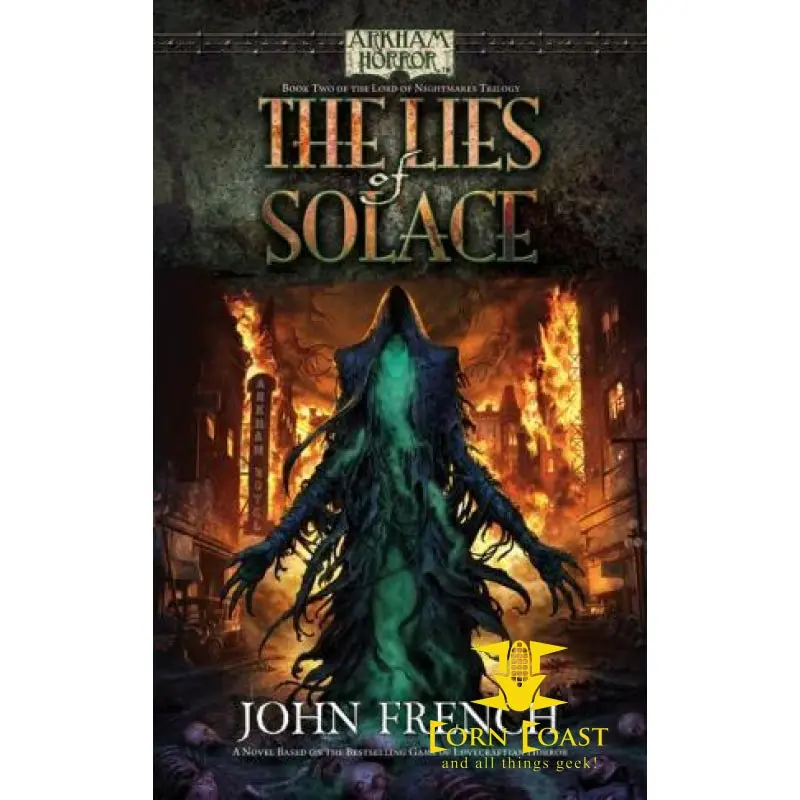Arkham Horror: The Lies Of Solace By John French 1