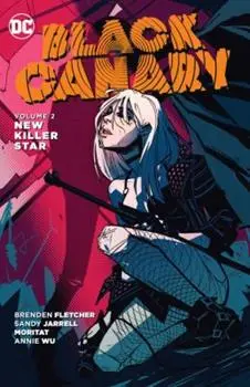 Black Canary Tp Vol 02 New Killer Star Tp 1