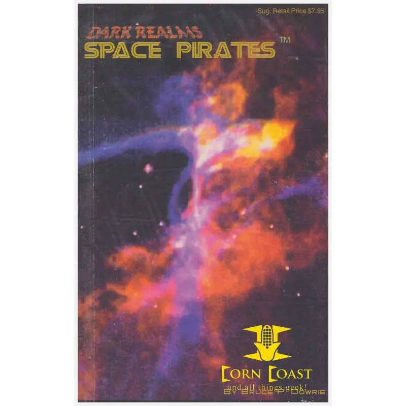 Dark Realms: Space Pirates Campaign Setting (Dark Realms Role Playing Universe) 1