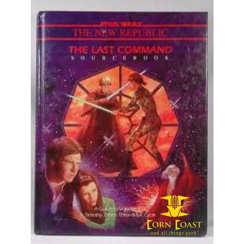 Star Wars The New Republic The Last Command Sourcebook 1