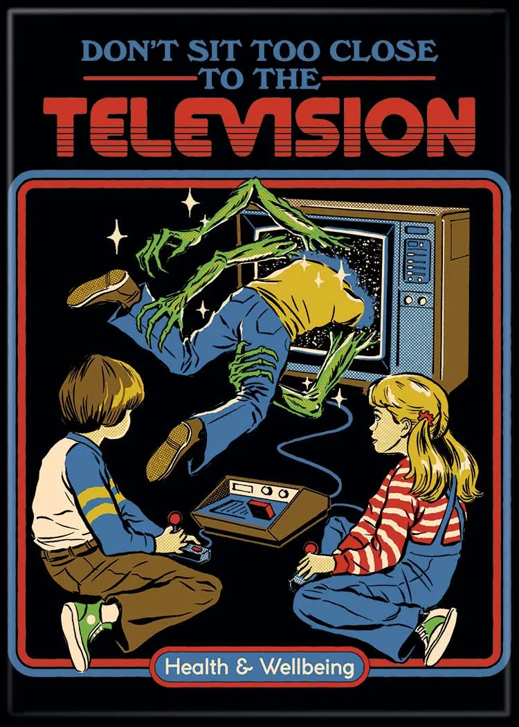 Steven Rhodes Don’T Sit Too Close Tv Magnet 1