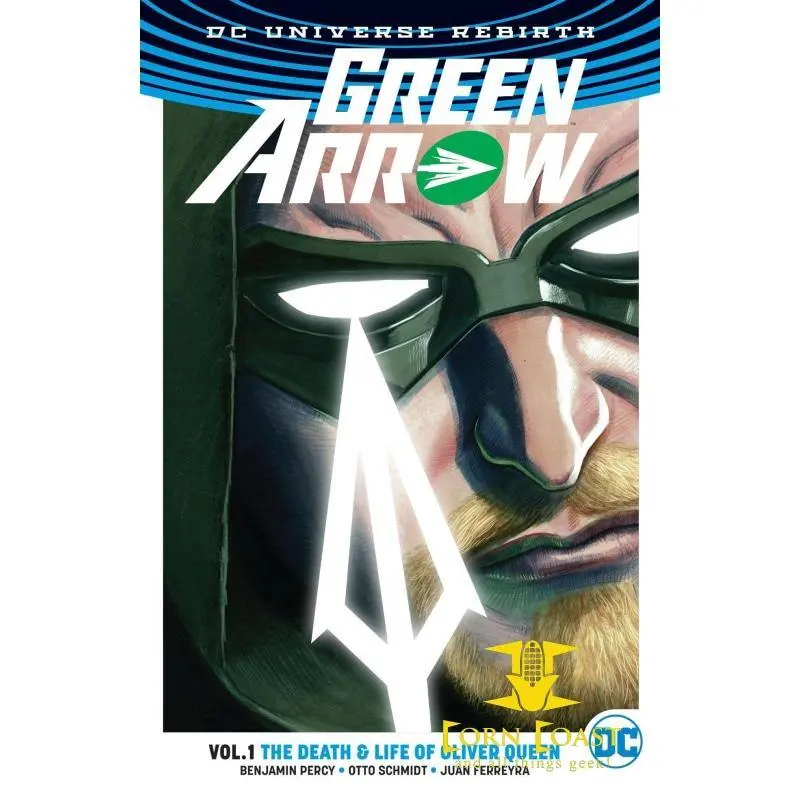 Green Arrow Tp Vol 01 Death & Life Of Oliver Queen (Rebirth) 1