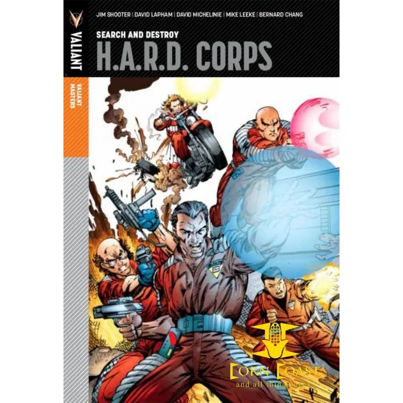 Valiant Masters: H.A.R.D. Corps Vol. 1: Search And Destroy (H.A.R.D. Corps (1992-1995))Hc 1