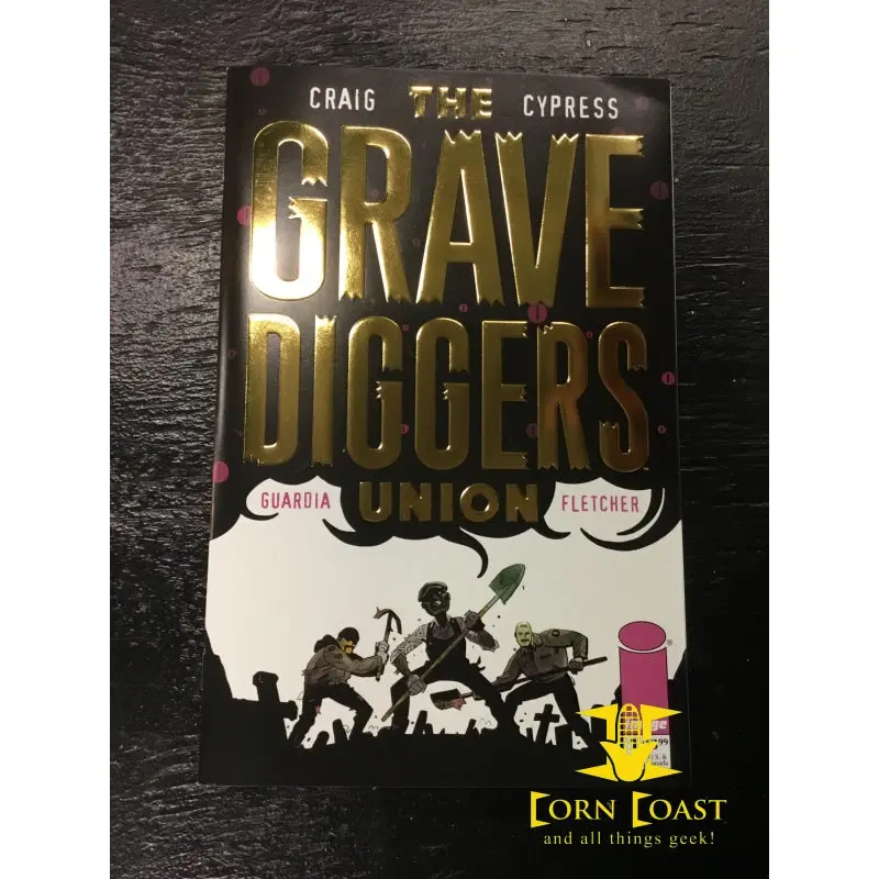 Gravediggers Union (2017 Image) #1B Nm 2