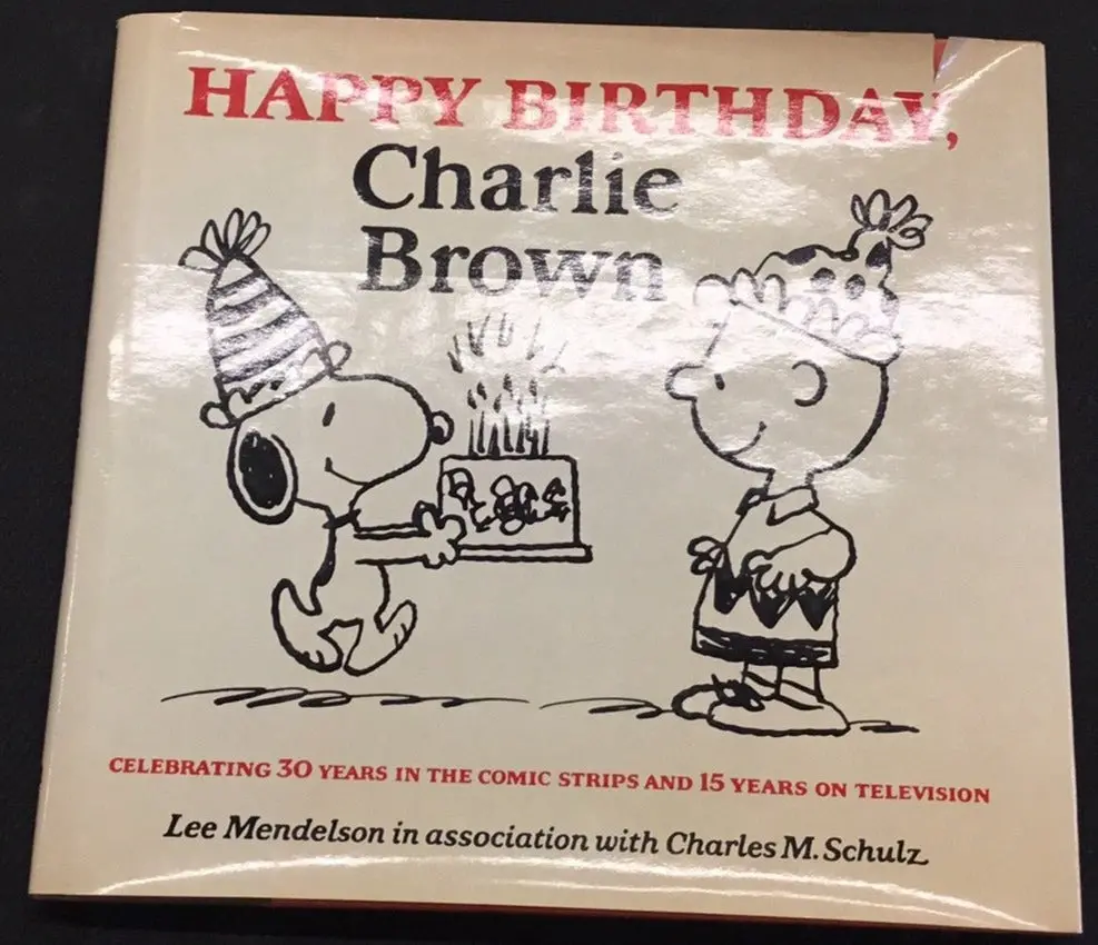 Happy Birthday, Charlie Brown By Charles M. Schulz Hc 1