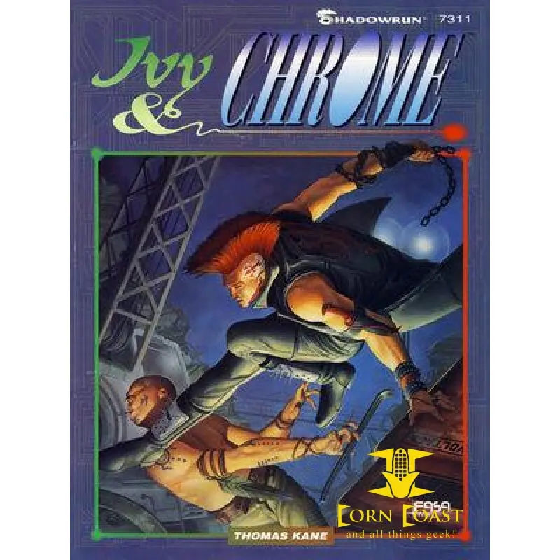 Ivy & Chrome (Shadowrun Rpg) Paperback (Fas7311) 1