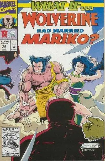 What If... Wolverine Had Married Marikol? (Vol 2) #43 Nm 1