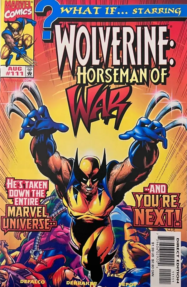 What If... Staring Wolverine: Horseman Of War? (Vol 1) #111 Nm 1