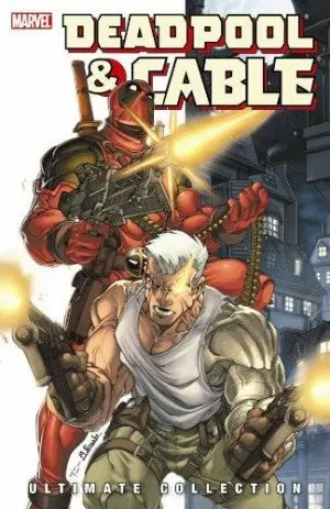Deadpool & Cable: Ultimate Collection Book 1 Tp 1