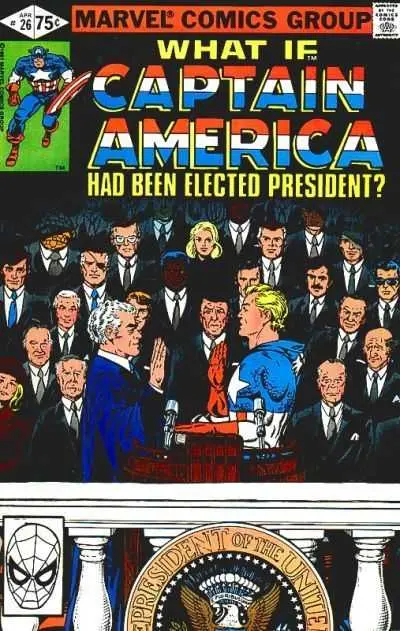 What If... Captain America Had Been Elected President? #26 1