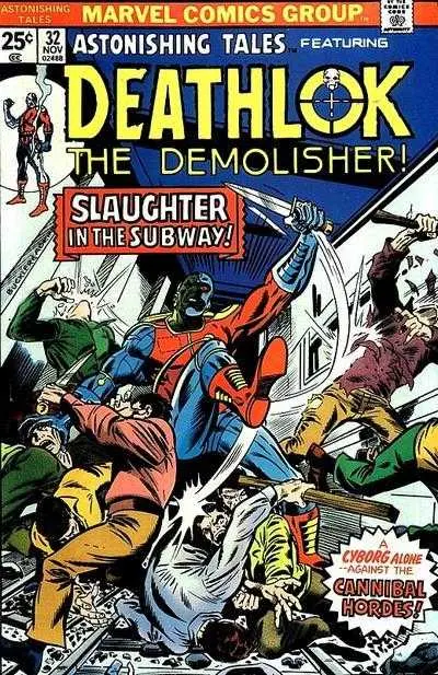 Astonishing Tales Featuring Deathlok (Vol 1) #32 Vg 1