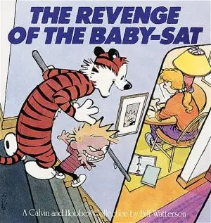 The Revenge Of The Baby-Sat: A Calvin And Hobbes Collection By Bill Watterson 1