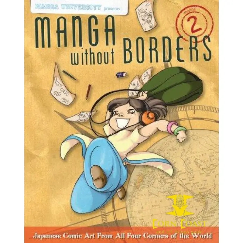 Manga Without Borders Volume 2: Japanese Comic Art From All Four Corners Of The World Paperback 1