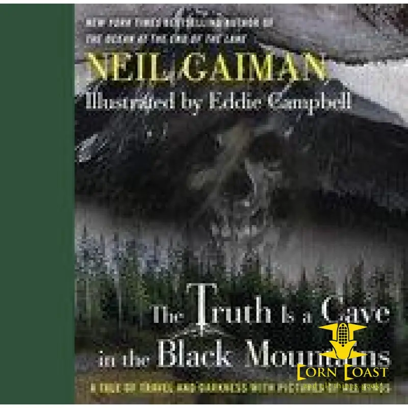 Neil Gaiman Truth Is Cave In Black Mountains Illus Hc 1