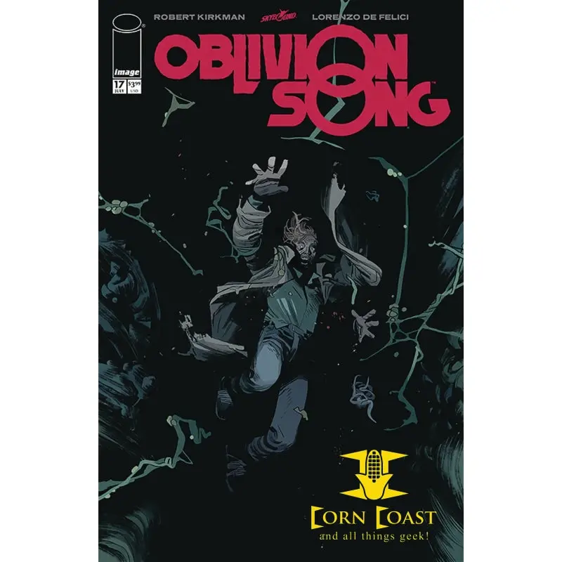 Oblivion Song By Kirkman & De Felici #17 1