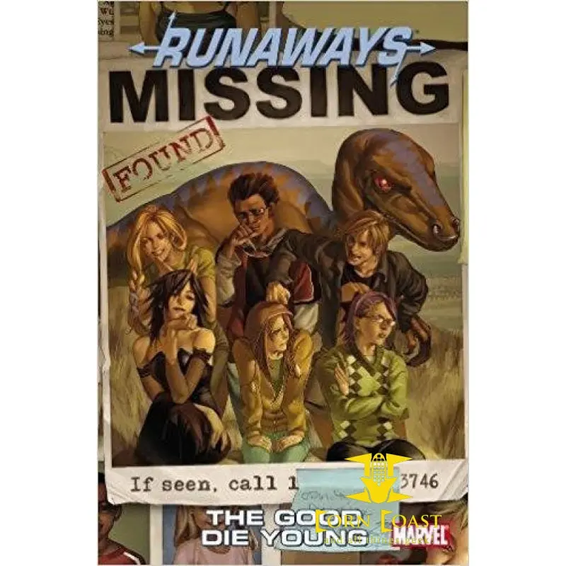 Runaways Vol. 3: Tp The Good Die Young Digest 1