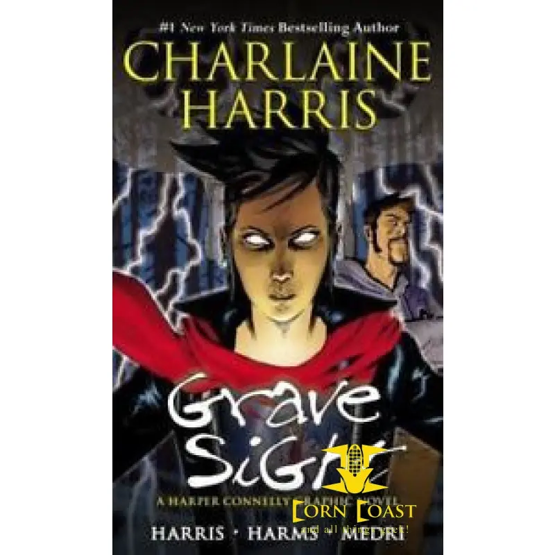 Grave Sight: A Harper Connelly Graphic Novel By Charlaine Harris 1