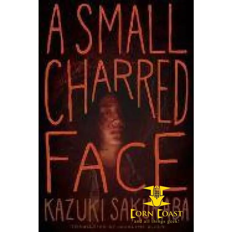 Small Charred Face Novel Sc 1