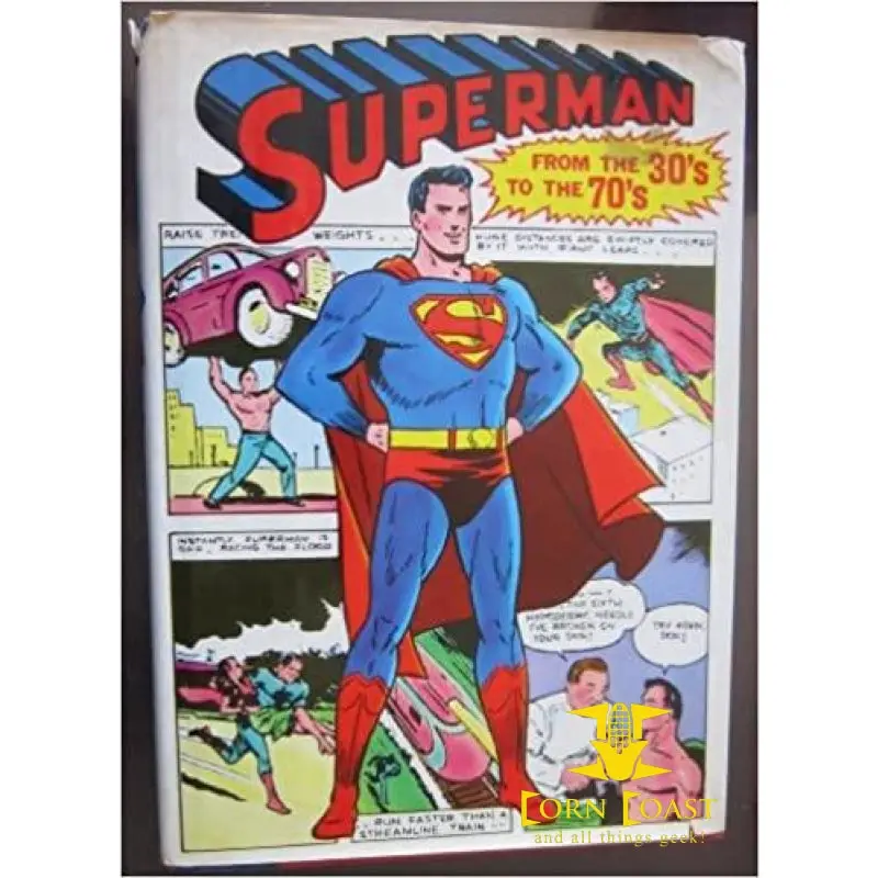 Superman: From The Thirties To The Seventies Graphic Novel Hc 1