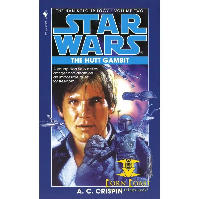 The Hutt Gambit (Star Wars: The Han Solo Trilogy #2) By A.C. Crispin 1