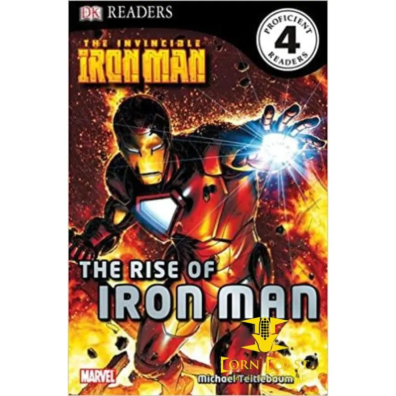 The Invincible Iron Man: The Rise Of Iron Man (Dk Readers L4) 1