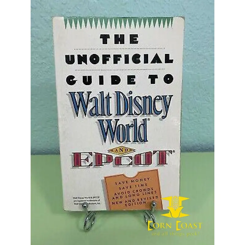 The Unofficial Guide To Walt Disney World And Epcot 1