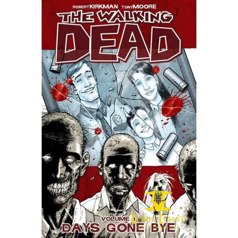The Walking Dead Vol. 1: Days Gone Bye Tp 1
